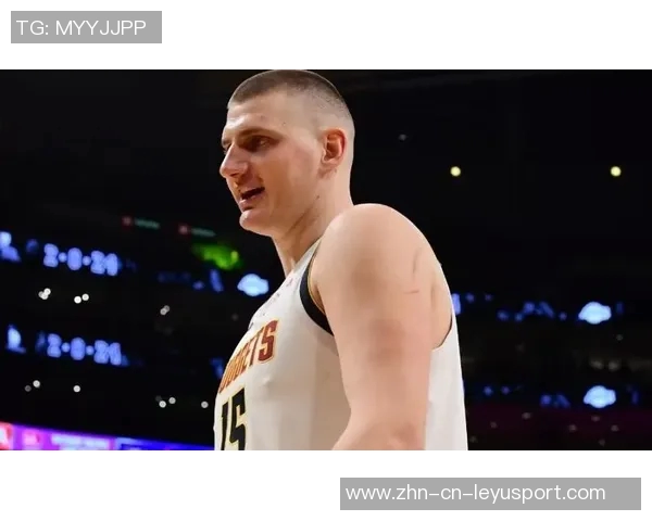 约基奇四次50分表现回顾60分三双却遭遇连败终结分析